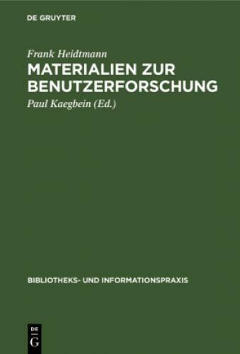 Materialien Zur Benutzerforschung Aus Einer Pilotstudio Ausgewählter
