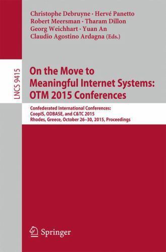 Lecture Notes in Computer Science Ser.: On the Move to Meaningful ...