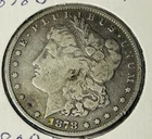 1878 S US Morgan Silver Dollar $1 -uncleaned / Very Good Coin 😛