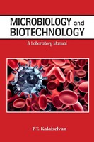 P. Kalaichelvan T. | Microbiology And Biotechnology A Laboratory Manual | Buch