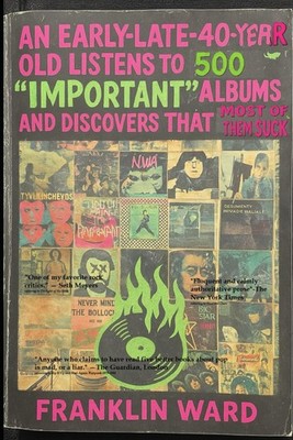 An Early-Late-40-Year-Old Listens to 500  Important  Albums and Discovers That M