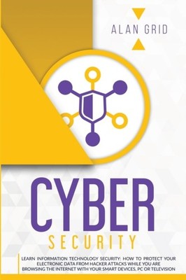 GRID - CYBERSECURITY  LEARN INFORMATION TECHNOLOGY SECURITY  HOW TO PR - X555z