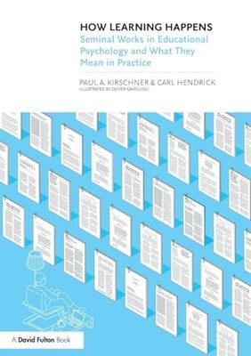How Learning Happens: Seminal Works in Educational P by Carl Hendrick 0367184575