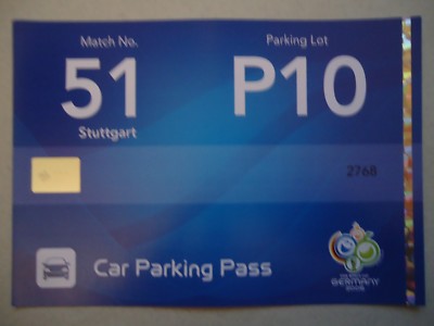 TICKET Car Parking Pass FIFA WC 2006 England - Ecuador Match 51 Stuttgart