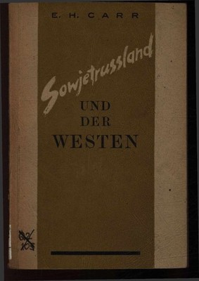 Sowjetrussland und der Westen. Carr, Edward Hallett: