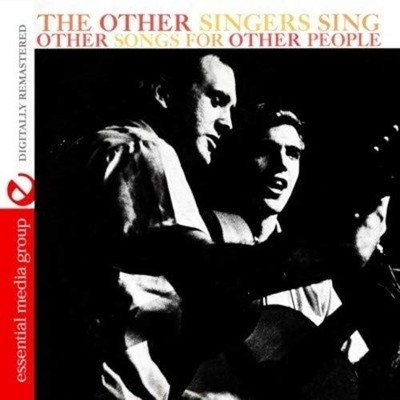 Sing Other Songs For Other People (Digitally Remastered) by The Other Singers