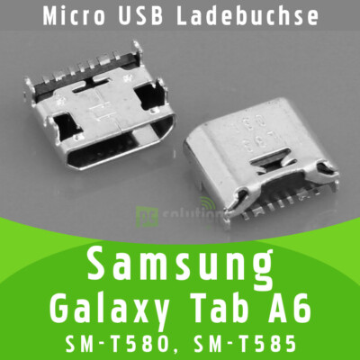 Samsung Galaxy Tab A6 SM-T580 SM-T585 Micro USB Buchse Ladebuchse Port Connector