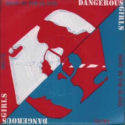 Dangerous Girls Man In the Glass 7'' Vinyl UK 45 RPM Human HUM1 in Pic Sleeve VG+