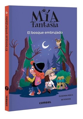 El Bosque Embrujado / The Witch Forest: Volume 6 by Elisenda Roca (Spanish) Pape
