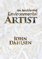 John Dahlsen | An Accidental Environmental Artist | Taschenbuch | Englisch