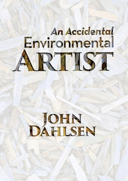 John Dahlsen | An Accidental Environmental Artist | Taschenbuch | Englisch-image