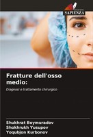 Shukhrat Boymuradov (U. A.) | Fratture Dell'osso Medio: | Taschenbuch (2024)