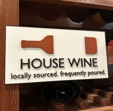 Funny Bar Sign    House Wine  Wall Decor   Peel  Stick 3D Sign for Home Bar