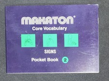 Makaton Core Vocabulary Signs Pocket Book 2 Stages 5 - 8 How To Sign Words SEN