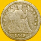 1845 U.S. SEATED LIBERTY HALF 1/2 DIME 5c COIN (G-Good) 1,564,000 Mintage!!