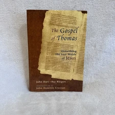 The Gospel Of Thomas: Discovering The Lost Words Of Jesus Dart/Riegert