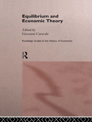 Equilibrium and Economic Theory - 9780415756914