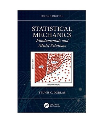 Statistical Mechanics: Fundamentals and Model Solutions, Dorlas, Teunis C.