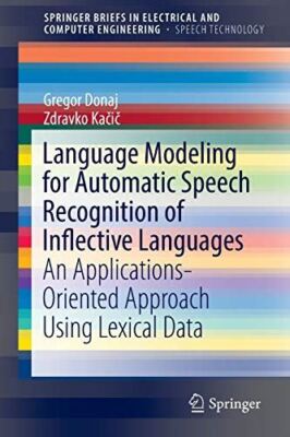 Language Modeling for Automatic Speech Recognition of Inflective
