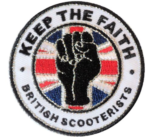 Keep The Faith Fist British Scooterists Iron/ Sew On Embroidered MODS Patch NEW - Afbeelding 1 van 1