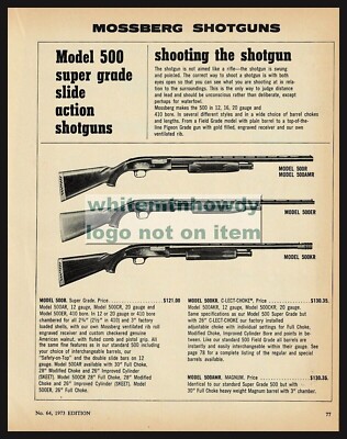 1973 MOSSBER 50 Super Grade, 500KR C-Lect-Choke, 500AMR Magnum
