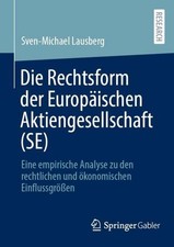 Die Rechtsform der Europäischen Aktiengesell...