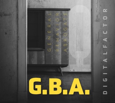 Digital Factor G.B.A. - General Behavior Abrogate (CD) (UK IMPORT)