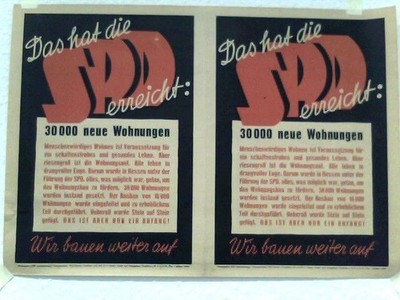 Altes Wahlkampfplakat der SPD: ''Das hat die SPD erreicht'' oA: