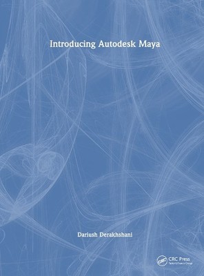 Introducing Autodesk Maya by Dariush Derakhshani - 9781138590557