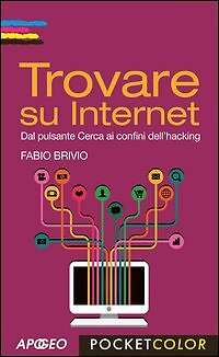 Trovare su internet. Dal pulsante Cerca ai confini dell'hacking - Imagen 1 de 1