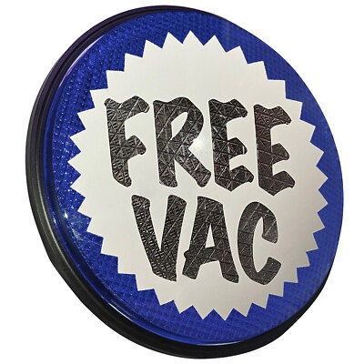 12'' LED Round Blue Indicator Light with ''Free Vac'' Sticker 110V