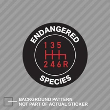 Stick Shift Endangered Species Sticker Decal Vinyl manual transmission