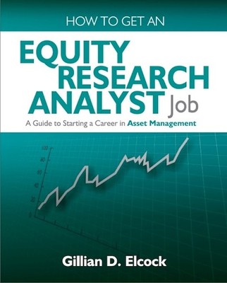 Gillian Elcock How to Get an Equity Research Analyst Job (Paperback) (UK IMPORT)