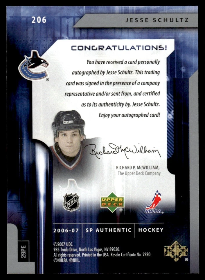 2006-07 SP Authentic Jesse Schultz Rookie Auto 739/999 Vancouver Canucks #206 - Image 2 of 2