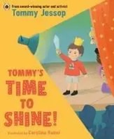 Tommy's Time To Shine | Tommy Jessop | Englisch | Taschenbuch | 32 S. | 2025