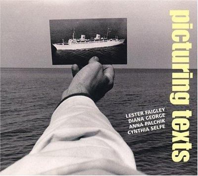 Picturing Texts by Faigley, Lester; George, Diana; Palchik, Anna