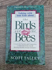 Talking with Your Kids about the Birds and the Bees : A Guide for Parents and...