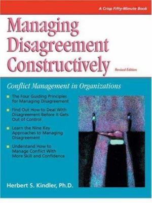 Managing Disagreement Constructiv- 1560523832, paperback, herbert-s-kindler, new