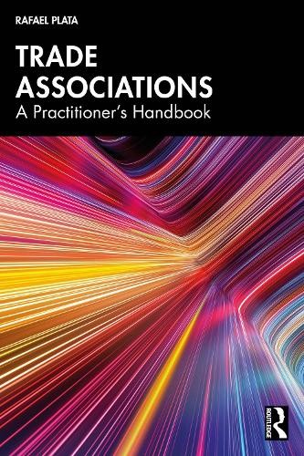Trade Associations A Practitioner's Handbook by Rafael Plata (Paperback Book) - Image 3
