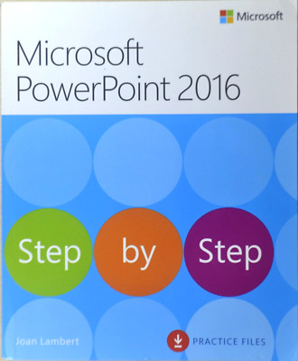 Microsoft PowerPoint 2016 Step by Step Learning Method - Microsoft