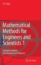 Mathematical Methods for Engineers and Scientists 1: Complex Analysis, by Tang