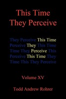 Todd Andrew Rohrer | This Time They Perceive | Taschenbuch | Englisch (2010)