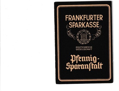 FRANKFURTER SPARKASSE v. 1822 um 1950: SPARHEFT der PFENNIG - SPARANSTALT  1822