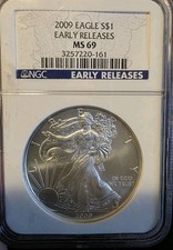 2009 American Silver Eagle - NGC  MS 69 - Early Releases  