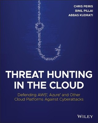 Abbas Kudrati Chris Peiris Binil  Threat Hunting in the (Paperback) (UK IMPORT)