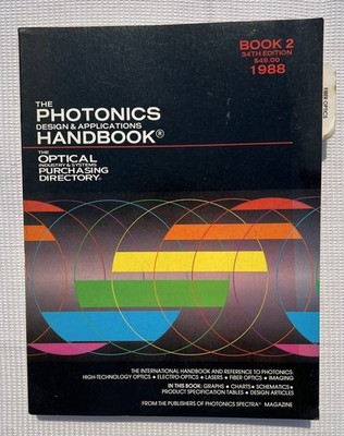 1988 The Photonics Design & Applications Handbook Book 2 Optical Industry