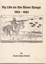 My Life on the Bison Range 1953-1983