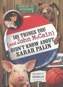 101 Things You and John McCain Didnt Know about Sarah P... | Buch | Zustand gut