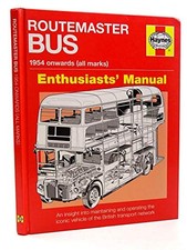 Routemaster Bus: 1954 Onwards (All Marks) (Haynes Enthusiast... by Andrew Morgan