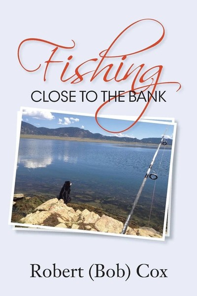 Robert Cox | Fishing Close To The Bank | Taschenbuch | Englisch (2014)-image